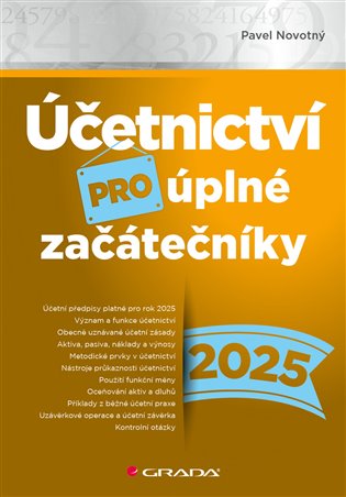 Účetnictví pro úplné začátečníky 2025 - Pavel Novotný
