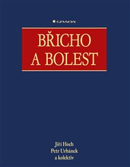 Břicho a bolest - Jiří Hoch, Petr Urbánek,  kolektiv