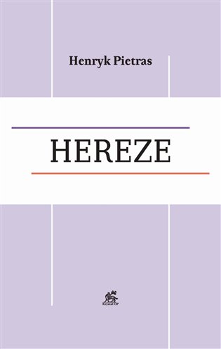 Hereze - Henryk Pietras