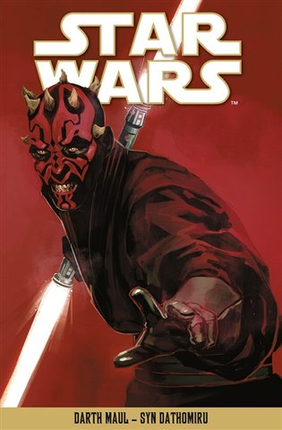 Star Wars - Darth Maul - Syn Dathomiru - kolektiv