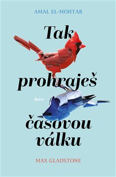 Tak prohraješ časovou válku koupíte na Kosmas.cz