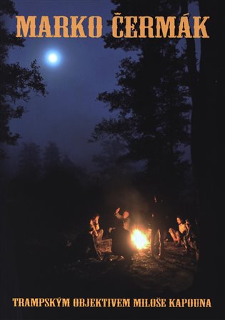 Trampským objektivem Miloše Kapouna koupíte na Kosmas.cz