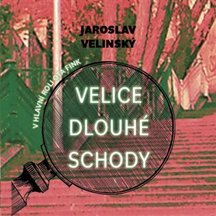 Velice dlouhé schody, mp3 - Jaroslav Velinský