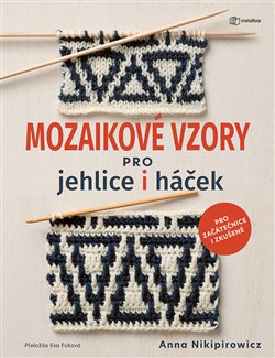 Mozaikové vzory pro jehlice i háček koupíte na Kosmas.cz