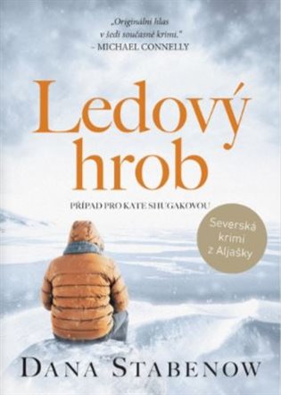 Ledový hrob - Dana Stabenow