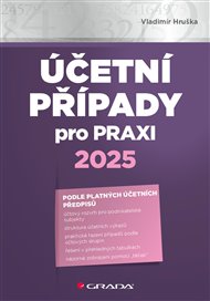 Účetní případy pro praxi 2025 - Vladimír Hruška
