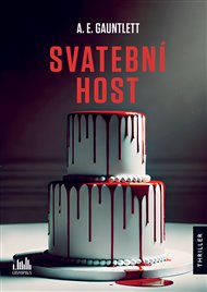Svatební host - A. E. Gauntlett