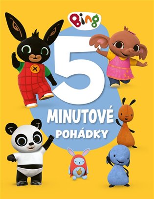 Bing - 5minutové pohádky -  kolektiv