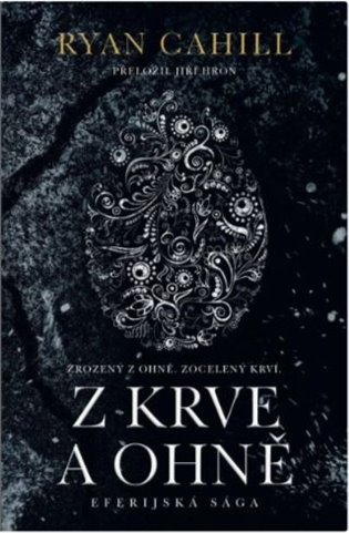 Z krve a ohně - Ryan Cahill