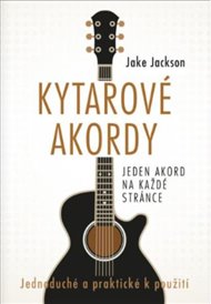 Kytarové akordy: Jeden akord na každé stránce - Jack Jackson