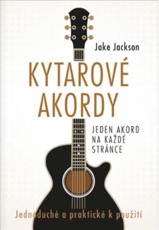Kytarové akordy: Jeden akord na každé stránce - Jack Jackson