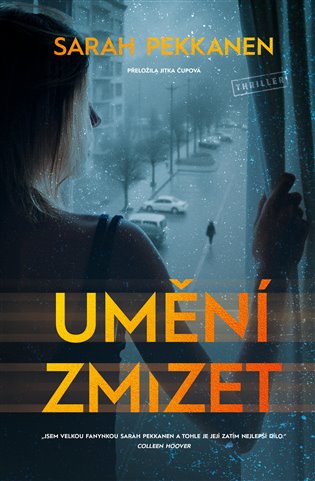 Umění zmizet - Sarah Pekkanen