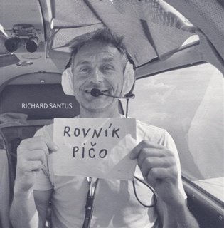 Rovník pičo - Richard Santus