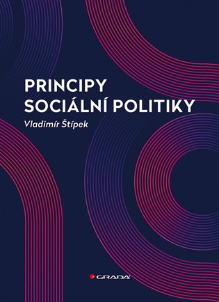 Principy sociální politiky - Vladimír Štípek