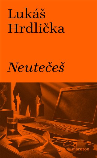 Neutečeš - Lukáš Hrdlička