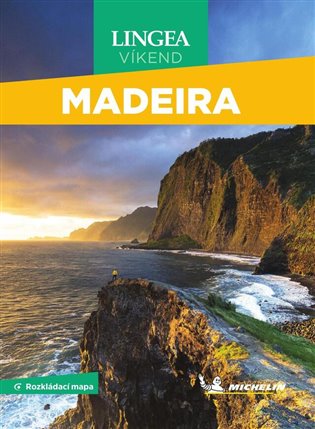 Madeira - Víkend: s rozkládací mapou -  kolektiv autorů