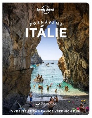Itálie - Lonely Planet. Poznáváme. -  kol.
