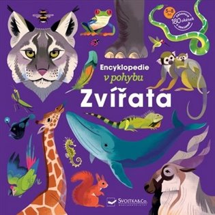 Encyklopedie v pohybu Zvířata - Lucie Delauney, Emmanuelle Kécir-Lepetit