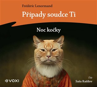 Případy soudce Ti: Noc kočky, mp3 - Frédéric Lenormand