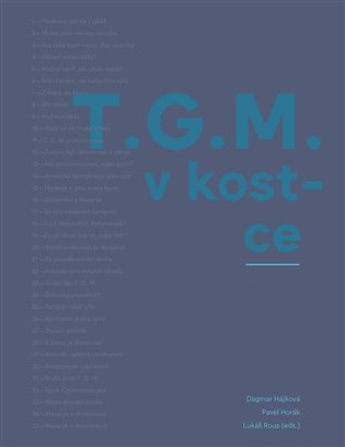 T.G.M. v kostce - Dagmar Hájková, Pavel Horák