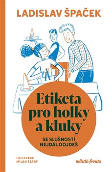 Etiketa pro holky a kluky koupíte na Kosmas.cz