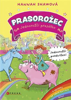 Prasorožec – Jednorožčí pozdvižení koupíte na Kosmas.cz