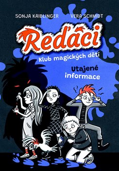 Reďáci Klub magických dětí 2 - Utajené informace koupíte na Kosmas.cz