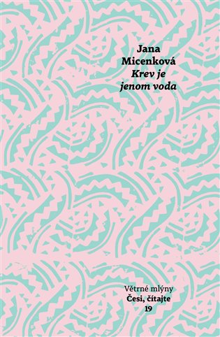 Krev je jenom voda - Jana Micenková