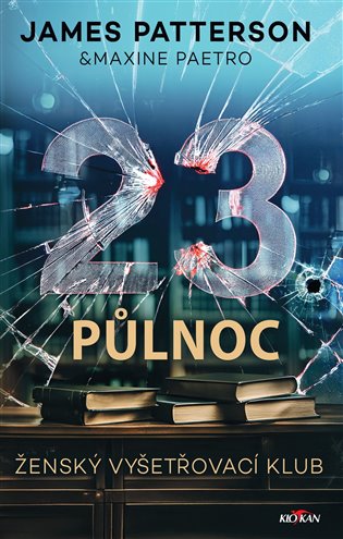23.půlnoc - James Patterson, Maxine Paetrová