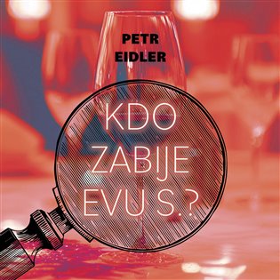 Kdo zabije Evu S.?, mp3 - Petr Eidler