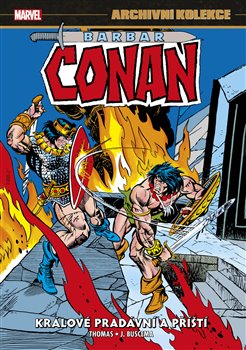 Archivní kolekce Barbar Conan 5: Králové pradávní a příští koupíte na Kosmas.cz