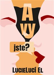 A vy jste? - LucieLucí El