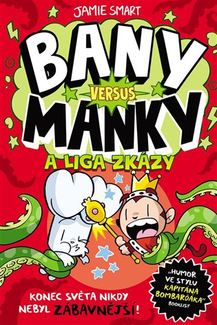 Bany versus Manky a liga zkázy - Jamie Smart
