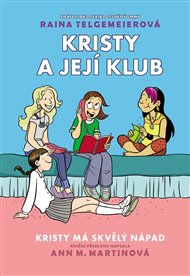 Kristy má skvělý nápad