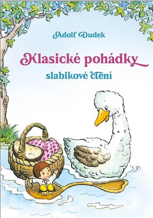 Klasické pohádky – slabikové čtení - Adolf Dudek