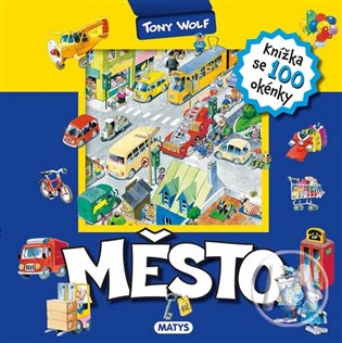 Knížka s okénky: Město: Knížka se 100 okénky - Anna Casalis