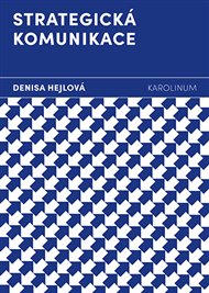 Strategická komunikace - Denisa Hejlová