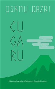 Cugaru - Osamu Dazai