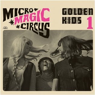 Micro - Magic - Circus / Golden Kids 1 -  Golden Kids