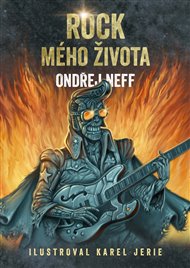 Rock mého života - Ondřej Neff