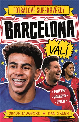 Barcelona FC: Fotbalové superhvězdy - Simon Mugford