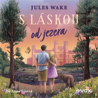 S láskou od jezera - Jules Wake