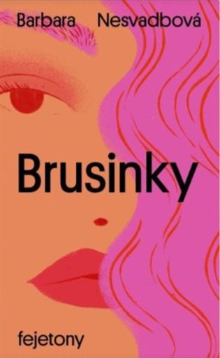 Brusinky - Barbara Nesvadbová