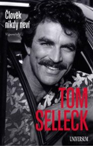 Člověk nikdy neví - Tom Selleck