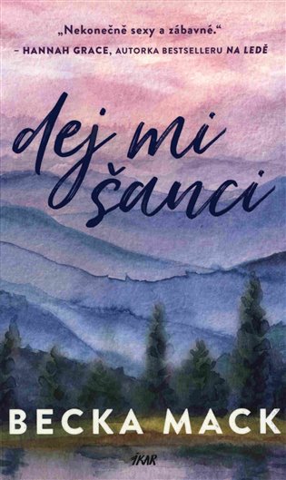 Dej mi šanci - Mack Becka