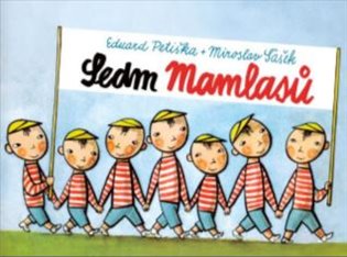 Sedm mamlasů - Eduard Petiška, Miroslav Šašek