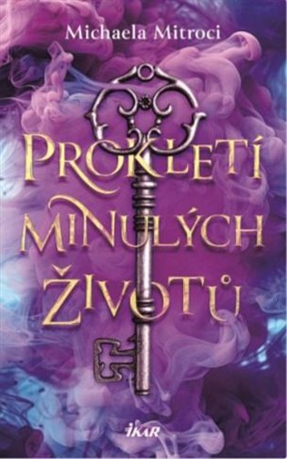 Prokletí minulých životů - Michaela Mitroci