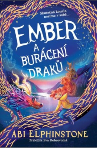 Ember a burácení draků - Abi Elphinstone