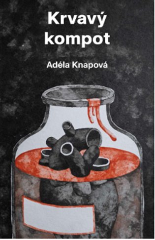 Krvavý kompot - Adéla Knapová