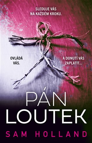 Pán loutek - Sam Holland
